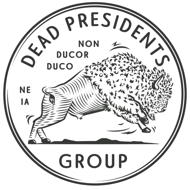 DEAD PRESIDENTS GROUP